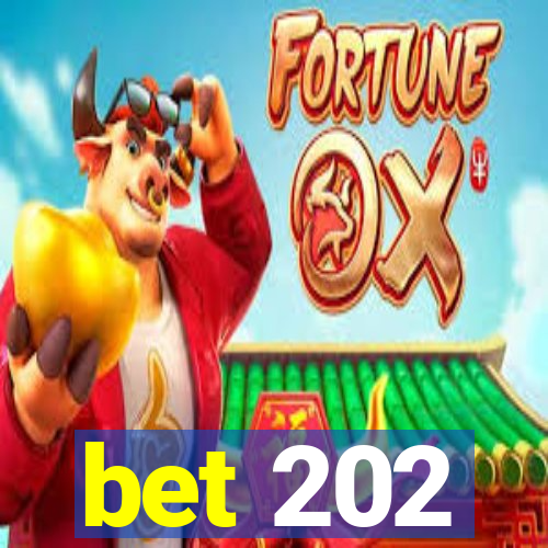 bet 202